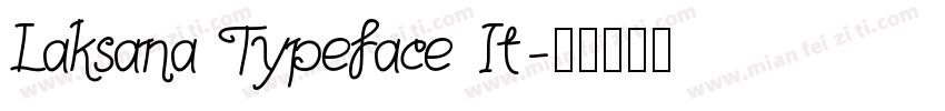 Laksana Typeface It字体转换